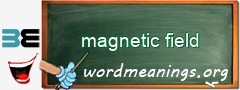 WordMeaning blackboard for magnetic field